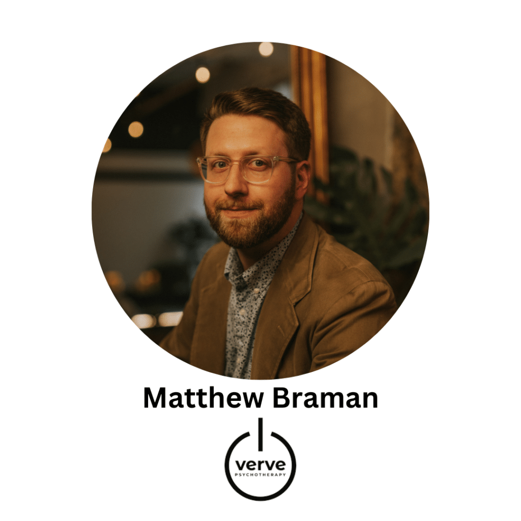 Matthew Braman, CEO of Verve Psychotherapy, leading a revolutionary mental health practice for men and new dads