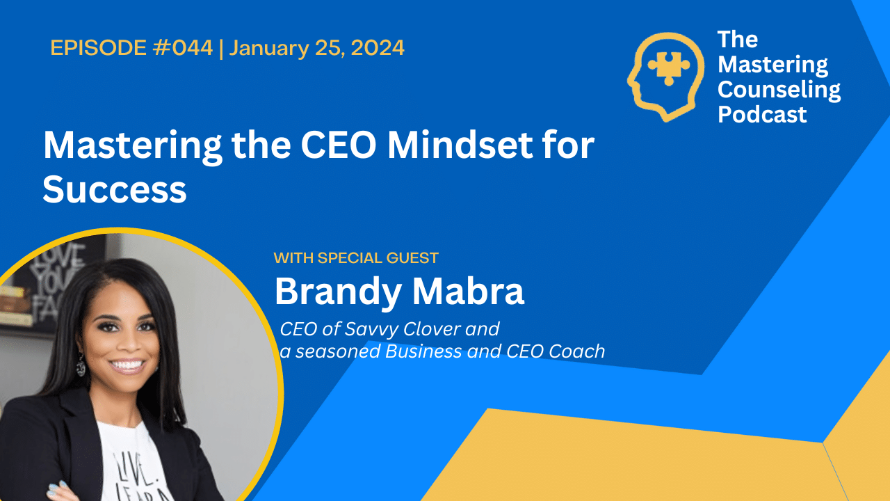 Mastering the CEO Mindset for Success with Brandy Mabra of Savvy Clover: Ep. 44