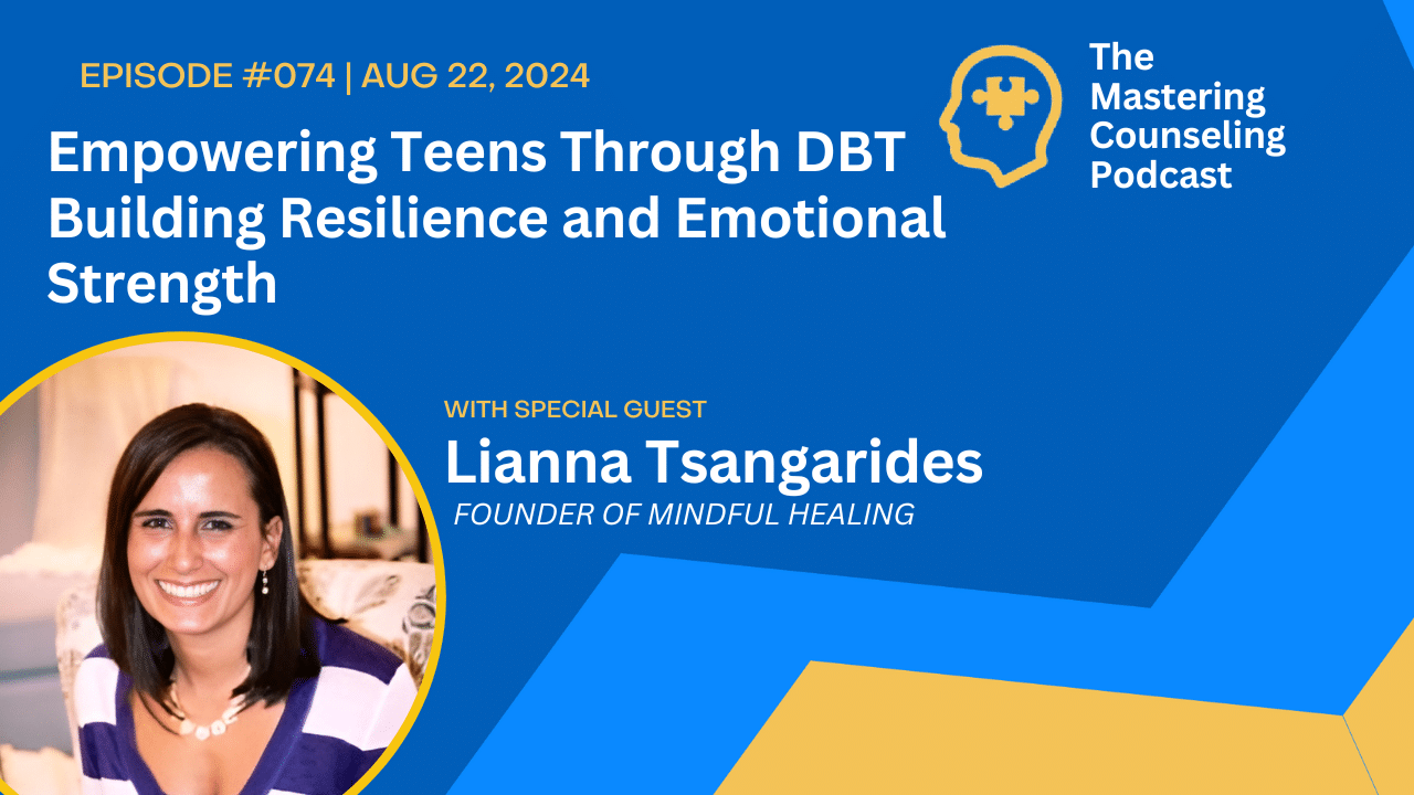 Resilient Teens How Mindful Healing is Transforming Adolescent Mental Health with DBT Ep.74